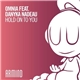 Omnia Feat. Danyka Nadeau - Hold On To You