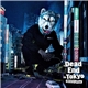 Man With A Mission - Dead End In Tokyo